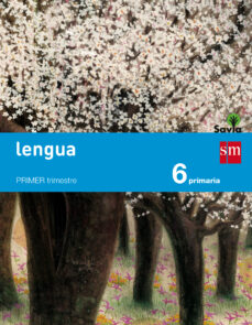 Descargar LENGUA 6º EDUCACION PRIMARIA TRIMESTRAL SAVIA ED 2015 gratis pdf - leer online