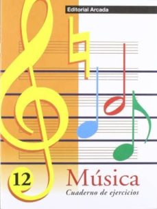 Descargar MUSICA 12. CUADERNO DE EJERCICIOS gratis pdf - leer online