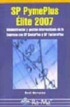 revisión SP PYMEPLUS ELITE 2007.  ADMINISTRACION Y GESTION INFORMATIZADA DE LA EMPRESA CON SP CONTAPLUS Y SP FACTURAPLUS