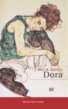 Descargar libros en linea para kindle DORA (MONTESINOS) de IRIS M. ZAVALA in Spanish 