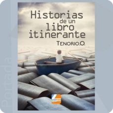 Libros gratis para descargar maniquíes. HISTORIAS DE UN LIBRO ITINERANTE de O. TENORIO CHM