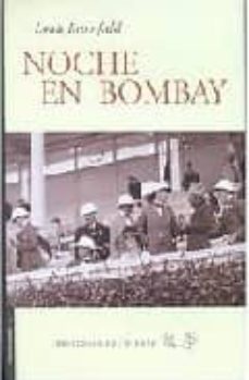 Descargar libro electrónico en inglés NOCHES EN BOMBAY PDB FB2 9788496964068 (Literatura española) de LOUIS BROMFIELD