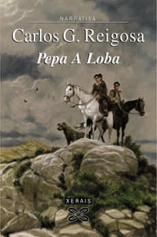 pepa a loba-carlos g. reigosa-9788497824668