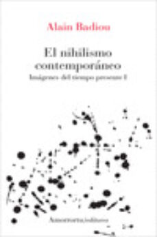 Descarga gratuita de libros electrónicos y pdf EL NIHILISMO CONTEMPORANEO: IMAGENES DEL TIEMPO PRESENTE I
