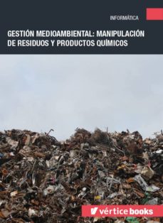 Portada de GESTION MEDIOAMBIENTAL: MANIPULACION DE RESIDUOS Y PRODUCTOS QUIMICOS