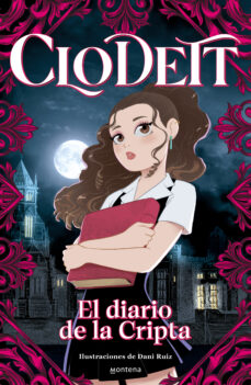 Portada de CLODETT: EL DIARIO DE LA CRIPTA (EBOOK)