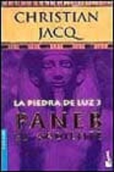 Portada de LA PIEDRA DE LA LUZ (VOL. 3): PANEB EL ARDIENTE