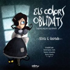Portada de ELS COLORS OBLIDATS I ALTRES RELATS IL·LUSTRATS (2ª EDICION)