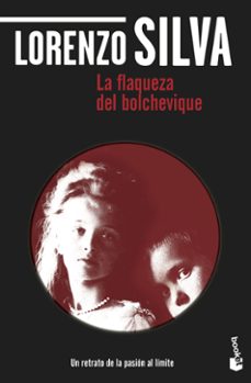 Portada de LA FLAQUEZA DEL BOLCHEVIQUE