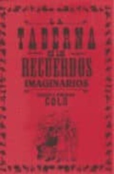 Portada de LA TABERNA DE LOS RECUERDOS IMAGINARIOS