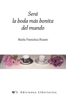 Portada de SERA LA BODA MAS BONITA DEL MUNDO