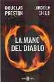 Portada de LA MANO DEL DIABLO (INSPECTOR PENDERGAST 5 / TRILOGIA DIOGENES 1)