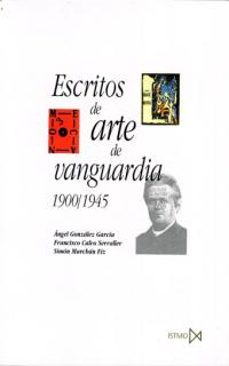 Portada de ESCRITOS DE ARTE DE VANGUARDIA, 1900-1945