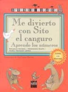 Portada de ME DIVIERTO CON SITO EL CANGURO (APRENDO LOS NUMEROS)
