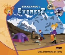Portada de 7. PEKY EXPLORA. ESCALANDO O EVEREST. UNHA ENFERMEIRA EN NEPAL (L.A.) GALICIA ED 2013