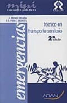 Portada de MANUAL PRACTICO PARA EL TECNICO EN TRANSPORTE SANITARIO (2ª ED)