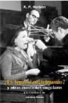 Portada de ¿ES LEGAL EL MATRIMONIO? Y OTRAS CUESTIONES SINGULARES