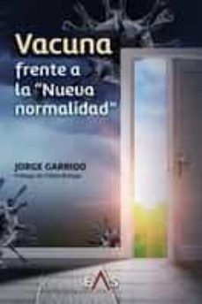 Portada de VACUNA FRENTE A LA "NUEVA NORMALIDAD"