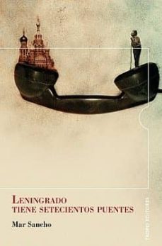 Portada de LENINGRADO TIENE SETECIENTOS PUENTES