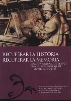 Portada de RECUPERAR LA HISTORIA. RECUPERAR LA MEMORIA
