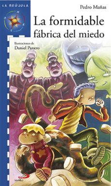 Portada de LA FORMIDABLE FABRICA DEL MIEDO