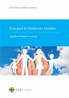 Portada de GUIA PARA LA MEDIACION FAMILIAR