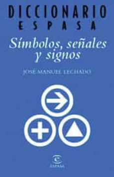 Portada de SIMBOLOS, SEÑALES Y SIGNOS