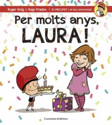 Portada de PER MOLTS ANYS, LAURA!