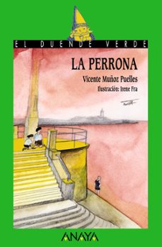 Portada de LA PERRONA (E DUENDE VERDE)