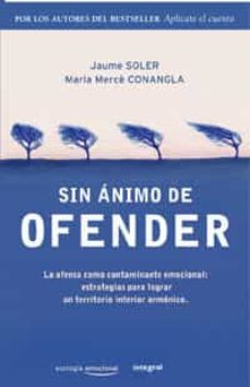 Portada de SIN ANIMO DE OFENDER: POR UN TERRITORIO EMOCIONAL MAS ECOLOGICO, EQUILIBRADO Y SOSTENIBLE