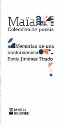 Libros de audio gratis para descargar MEMORIAS DE UNA CONTORSIONISTA de SONIA JIMENEZ TIRADO 9788412383478  en español