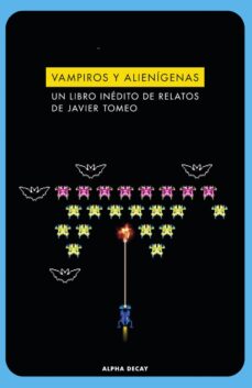 Descargar libros gratis para kindle en ipad VAMPIROS Y ALIENIGENAS en español CHM de JAVIER TOMEO 9788412577778