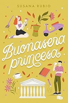 Descargas de audiolibros en francés gratis. BUONASERA PRINCESA (EN ROMA 3) de SUSANA RUBIO  (Literatura española) 9788413148878