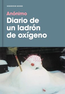 Descargas de libros electrónicos en pdf DIARIO DE UN LADRON DE OXIGENO de ANONIMO 9788416709878 in Spanish