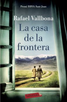 Descarga gratuita de los foros de ebooks. LA CASA DE LA FRONTERA de RAFAEL VALLBONA I SALLENT (Spanish Edition) iBook