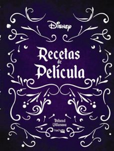 Descarga gratuita de libros electrónicos y pdf RECETAS DE PELÍCULA- DISNEY (Literatura española) de THIBAUD VILLANOVA 9788417586478 PDB