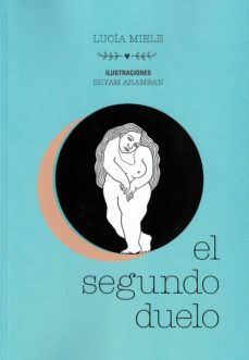 Descargas gratuitas de libros pdf para ordenador. EL SEGUNDO DUELO en español de LUCIA MIELE CHM