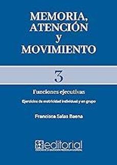 Descarga de libro italiano MEMORIA, ATENCION Y MOVIMIENTO 3 9788418044878  (Literatura española)