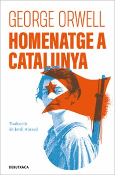 Libros de epub para descargar gratis HOMENATGE A CATALUNYA
         (edición en catalán) de GEORGE ORWELL MOBI PDF en español 9788418196478