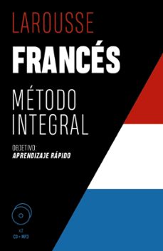 Descarga de libros de texto electrónicos. FRANCES. METODO INTEGRAL LAROUSSE 9788418473678 (Spanish Edition)