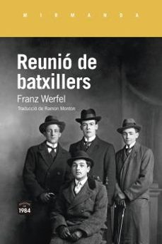 Descargar pdf gratis de revistas ebooks REUNIO DE BATXILLERS (Literatura española) 9788418858178 de FRANZ WERFEL
