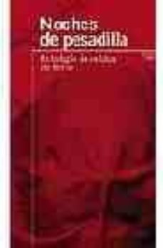 Descargar NOCHES DE PESADILLA: ANTOLOGIA DE RELATOS DE TERROR gratis pdf - leer online