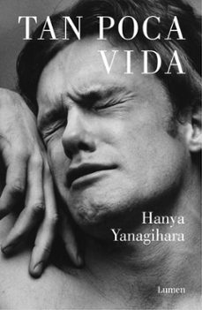 Leer una descarga de libro TAN POCA VIDA (Literatura española) de HANYA YANAGIHARA 9788426403278 PDB ePub