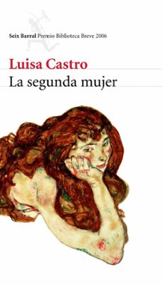 Descargando ebooks a ipad LA SEGUNDA MUJER (PREMIO BIBLIOTECA BREVE 2006) de LUISA CASTRO iBook in Spanish 9788432212178