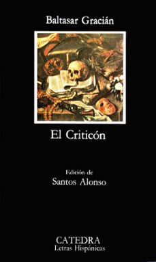 La mejor fuente de descargas de libros electrónicos EL CRITICÓN (3ª ED.)  de BALTASAR GRACIAN 9788437602578 (Literatura española)