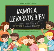 Descargar VAMOS A LLEVARNOS BIEN gratis pdf - leer online