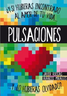 Descargar libros gratis en línea para kobo PULSACIONES 9788467563078 de JAVIER RUESCAS