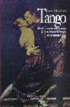 Portada de TANGO. MELODIA Y CANCIONES IMPERECEDERAS (CON LAS LETRAS DE LOS 5 0 TANGOS PARA EL RECUERDO)