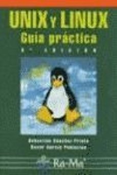 Descargar libros ipod UNIX Y LINUX: GUIA PRACTICA (3ª ED.) (Literatura española) de SEBASTIAN SANCHEZ PRIETO, OSCAR GARCIA POBLACION CHM iBook 9788478976478