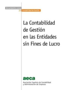 Portada de LA CONTABILIDAD DE GESTION EN LAS ENTIDADES SIN FINES DE LUCRO